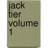 Jack Tier Volume 1 door James Fennimore Cooper