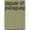Jaguar Of Paraguay door John H. Kunkel