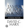 James Oliver Young by David C. Marx