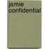 Jamie Confidential