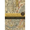 Japan Before Perry by Conrad Totman