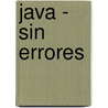 Java - Sin Errores door Will David Mitchell