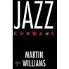 Jazz Changes Opb P door Martin Williams