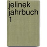 Jelinek Jahrbuch 1 door Onbekend