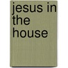 Jesus in the House door Allan F. Wright