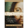 Jesus, Interrupted by Bart D. Ehrman