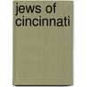 Jews of Cincinnati door John S. Fine