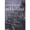 In Holland by J.K. Huysmans