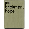 Jim Brickman, Hope door Jim Brickman