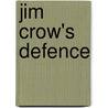 Jim Crow's Defence door I.A. Newby