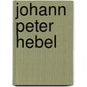 Johann Peter Hebel door Georg Lngin