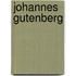 Johannes Gutenberg