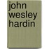 John Wesley Hardin