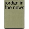 Jordan in the News door Susan Jankowski