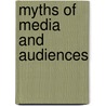Myths of media and audiences door K. Schonbach