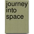 Journey Into Space