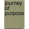 Journey Of Purpose door Paul Tsongas