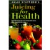 Juicing for Health