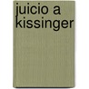 Juicio a Kissinger door Christopher Hitchens