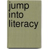 Jump Into Literacy by Rae Pica
