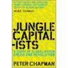 Jungle Capitalists door Peter Chapman