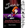 Just Deal with It! door Diana R. Jenkins