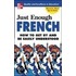 Just Enough French