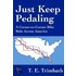 Just Keep Pedaling