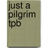 Just a Pilgrim Tpb