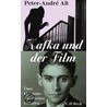 Kafka und der Film door Peter-André Alt