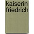 Kaiserin Friedrich