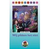 Wij pikken het niet! by Anneke Scholtens