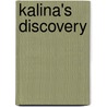 Kalina's Discovery door Mackenzie McKade