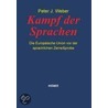 Kampf der Sprachen door Peter J. Weber