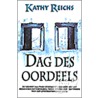 Dag des oordeels by Kathy Reichs