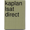 Kaplan Lsat Direct door Kaplan