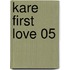 Kare First Love 05