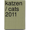 Katzen / Cats 2011 door Onbekend