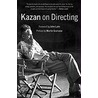 Kazan on Directing door Elia Kazan