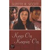 Keep on Keepin' on door R. Scott Suzette