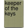 Keeper of the Keys by Perri O'Shaughnessy
