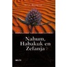 Nahum, Habakuk en Zefanja door J. Westerink