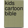 Kids Cartoon Bible door Chaya M. Burstein
