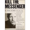 Kill the Messenger door Nick Schou