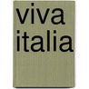 Viva Italia door Onbekend
