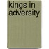 Kings In Adversity