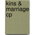 Kins & Marriage Cp