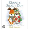 Kipper's Snowy Day door Mr Mick Inkpen