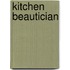Kitchen Beautician