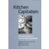 Kitchen Capitalism